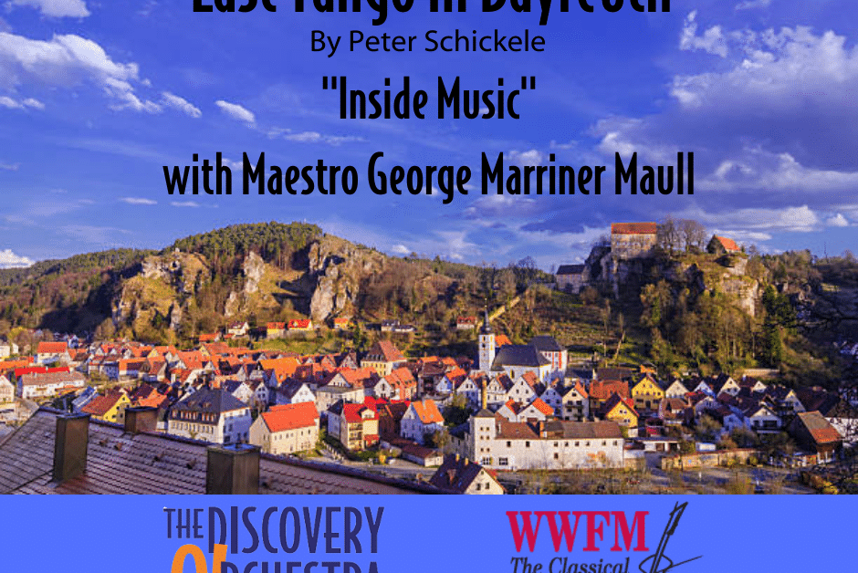 Inside Music radio show episode: Last Tango in Bayreuth by Peter Schickele on WWFM The Classical Network